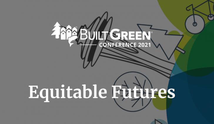 BuiltGreen Conference, 2021