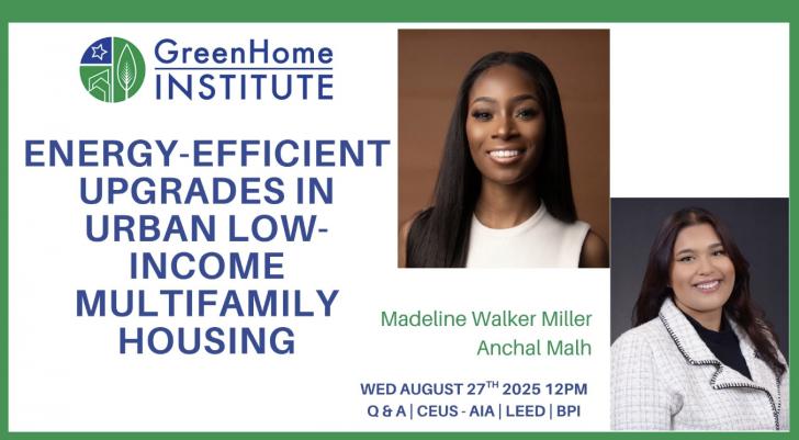 Free GreenHome Institute Webinar: Energy-Efficient Upgrades in Urban Low-Income Multifamily Housing,