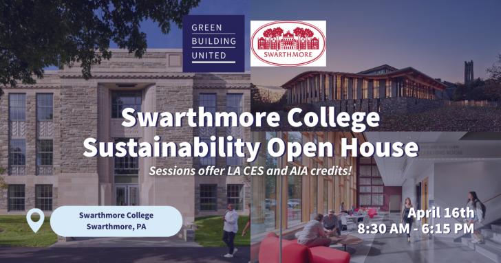 Free Webinar: Swarthmore College Sustainability Open House, April 16, Swarthmore, Pennsylvania