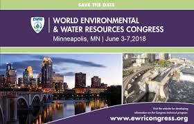 World Environmental & Water Resources Congress,  June 3–7, Minneapolis, Minnesota