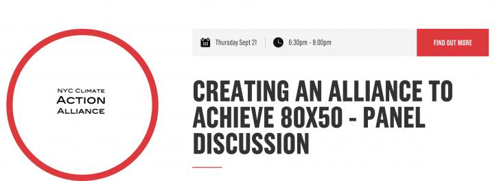 NYC Climate Alliance - Creating an Alliance to Achieve NYC's 80x50 Goals - Sept 21