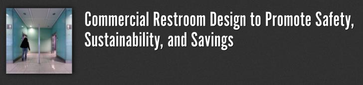 bathroom design for safety, sustainability, and savings