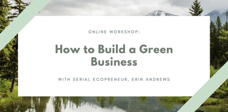 How to Build a Green Business