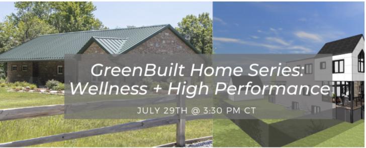 GreenBuilt Home Series - Wellness and High Performance