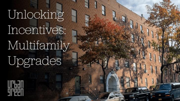 Free Webinar: Unlocking Incentives: Multifamily Upgrades (NY Focus), February 7