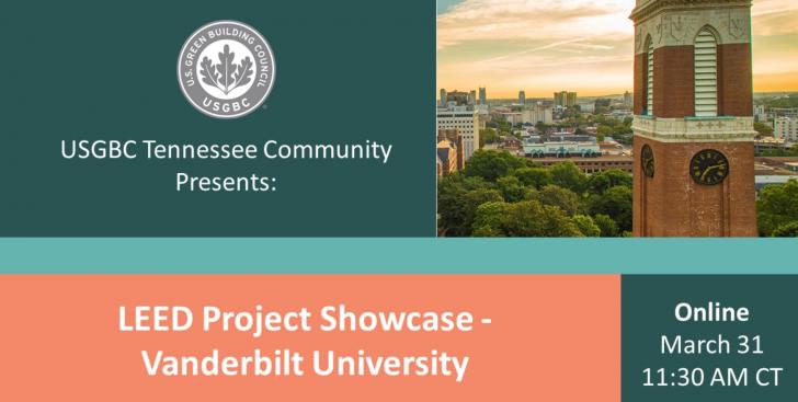 USGBC Tennessee Presents: LEED Project Showcase: Vanderbilt University