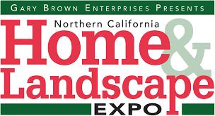Northern California Home & Landscape Expo, January 26 - 28, Sacramento