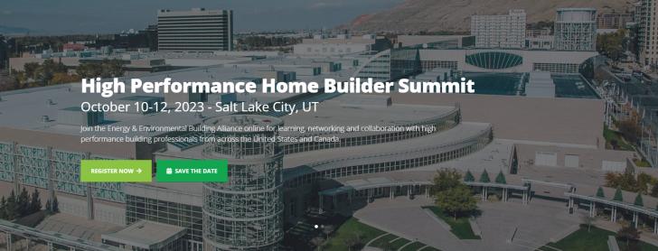 Energy & Environmental Building Alliance: High Performance Home Builder Summit, October 10-12