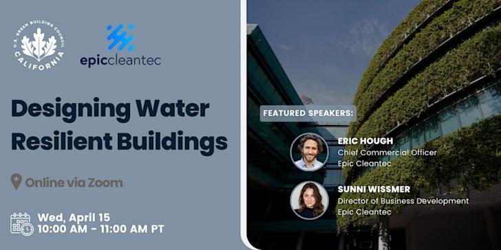 Free Webinar: Designing Water Resilient Buildings, April 15, 10 - 11 am PT
