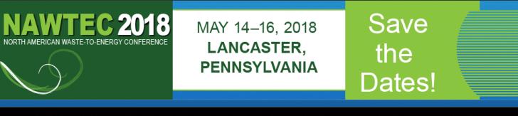 The 26th Annual North American Waste-to-Energy Conference, May 14 – 16, Lancaster