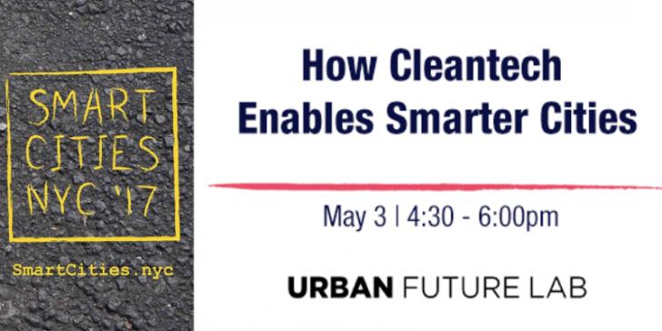 How Cleantech Enables Smarter Cities - Powered by: Urban Future Lab