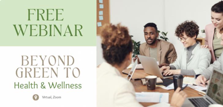 Beyond Green to Health & Wellness: How to Market and Sell Green Homes, Free Webinar