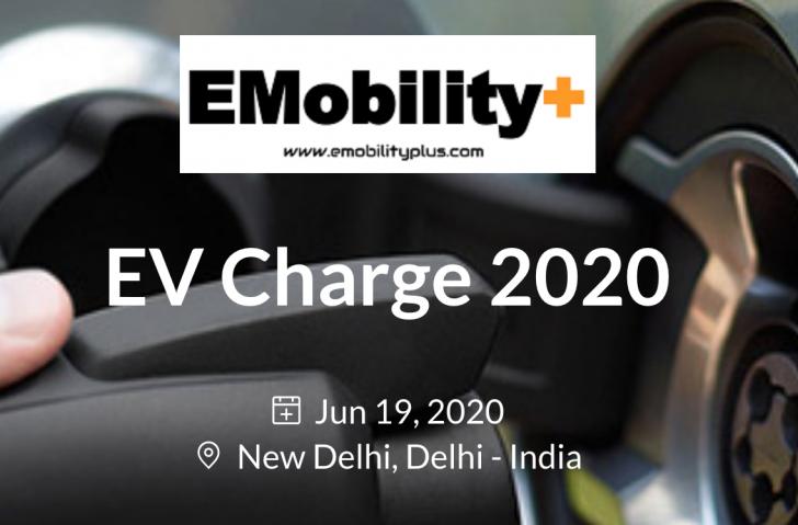 EV Charge Expo 2020, April 16, New Delhi, India