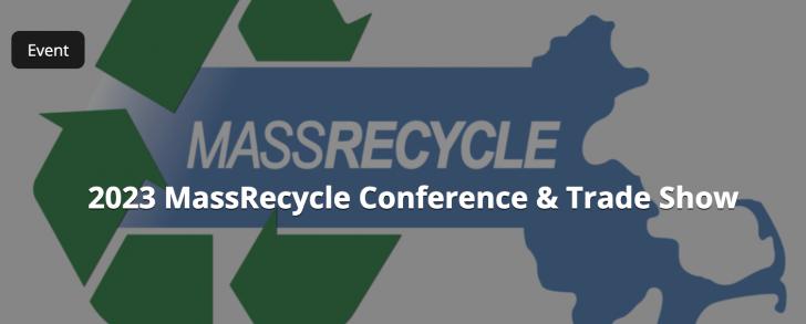 MassRecycle Conference & Trade Show, 2023
