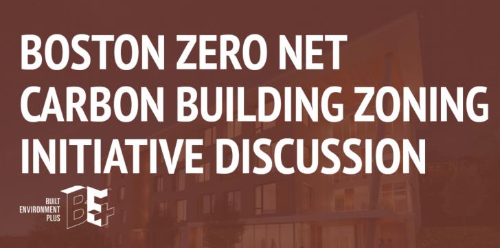 Boston Zero Net Carbon Building Zoning Initiative, Discussion
