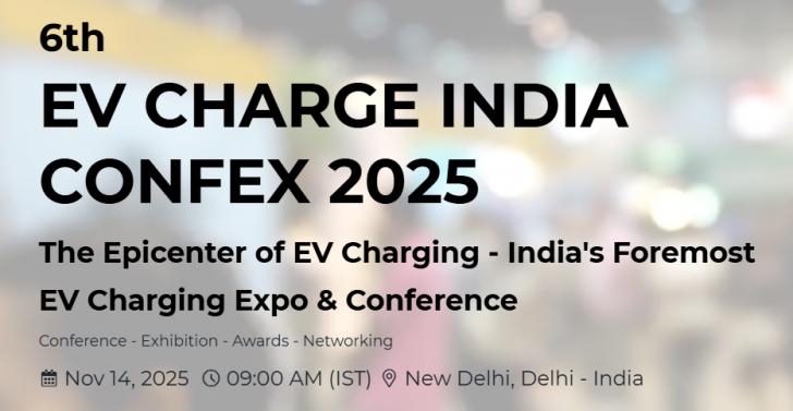 6th EV Charge India Confex 2025, November 14, New Delhi, India