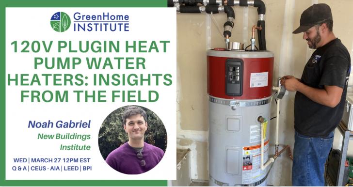 Webinar: 120v Plugin Heat Pump Water Heaters: Insights from the field,