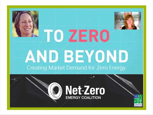 Webinar: Creating Demand for Zero Energy August 3rd 12-1:15pm
