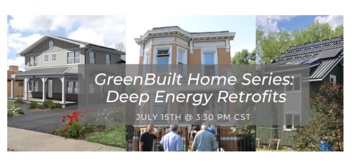 Webinar: GreenBuilt Home Series: Deep Energy Retrofits