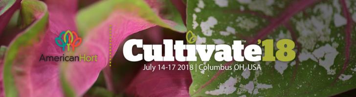 Cultivate'18  An AmericanHort Experience, July 14 - 17, Columbus, Ohio