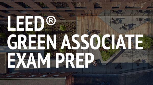 LEED® Green Associate Exam Pre