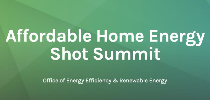 Affordable Home Energy Shot Summit, 2024