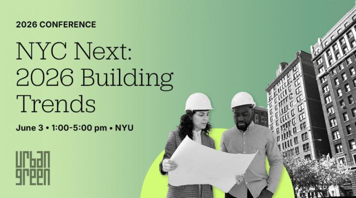 NYC Next: 2026 Building Trends, June 3, New York, NY