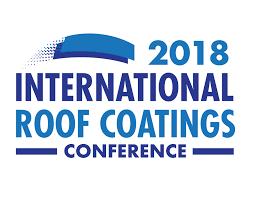 The International Roof Coatings Conference,  July 23 - 26, Chicago, Illinois