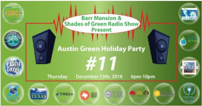 11th Annual Austin Green Holiday Party, December 13, 2018, 6pm-10pm, Austin, TX