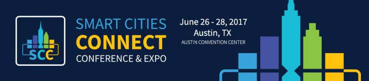 Event: Smart Cities Connect Conference & Expo - Placing Cities First, June 26-28, Austin TX