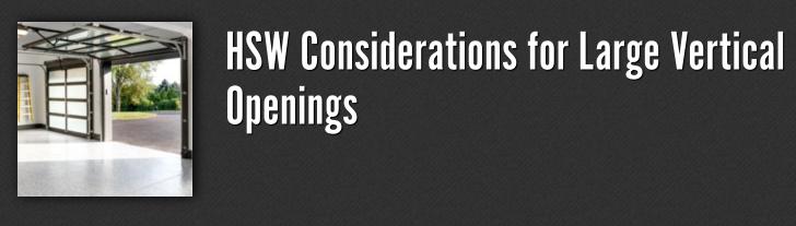 Green Building HSW Considerations for Large Vertical Openings