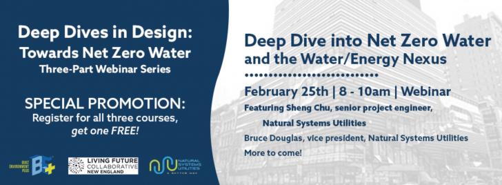 Deep Dive into Net Zero Water and the Water/Energy Nexus