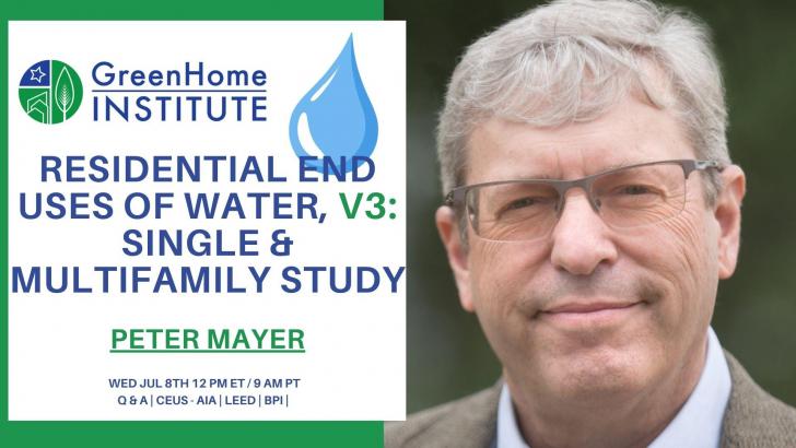 Free Webinr: Residential End Uses of Water, v3: Single & Multifamily Study, July 8, 12 pm ET