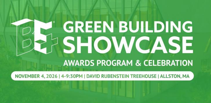 Green Building Showcase Awards Program & Celebration, November 4, Allston, MA