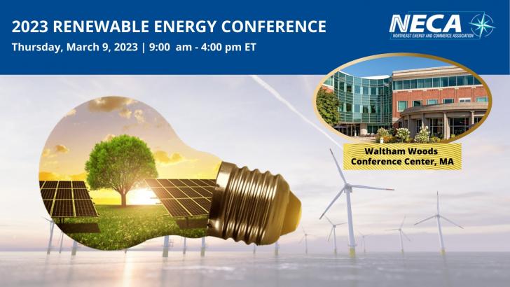 NECA’s Annual Renewable Energy Conference, March 9, 9am-4pm, Waltham