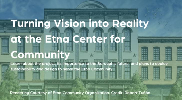 Webinar:  Turning Vision into Reality at the Etna Center for Community in Pennsylvania