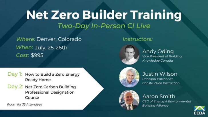 Denver CO, NetZero Builder Training, July 25-26,