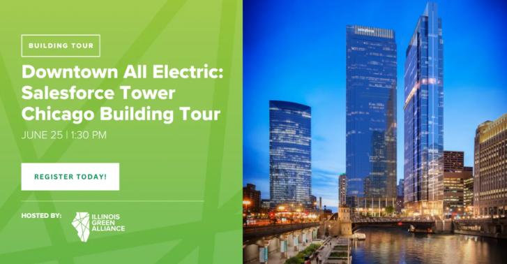 Downtown All Electric: Salesforce Tower Chicago Building Tour, June 25, Chicago, Illinois