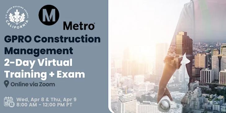 GPRO Construction Management - 2 Day Virtual Training + Exam, Online, April 8-9, 11 am - 3 pm ET
