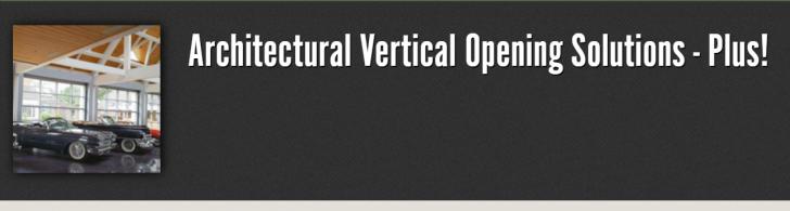 Architectural Vertical Opening Solutions - Plus!