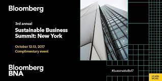 Bloomberg's 3rd annual Sustainable Business Summit, New York, October 12: 1:00 – 6:00 PM 