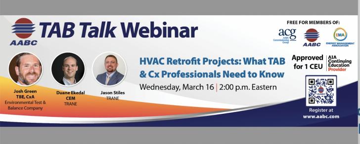 Webinar: HVAC Retrofit Projects: What TAB &Cx Professionals Need to Know