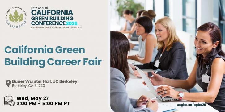 California Green Building Career Fair, May 27, Berkeley, California