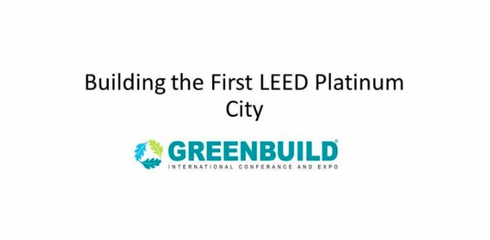 Greenbuild Webinar LEED Platinum City