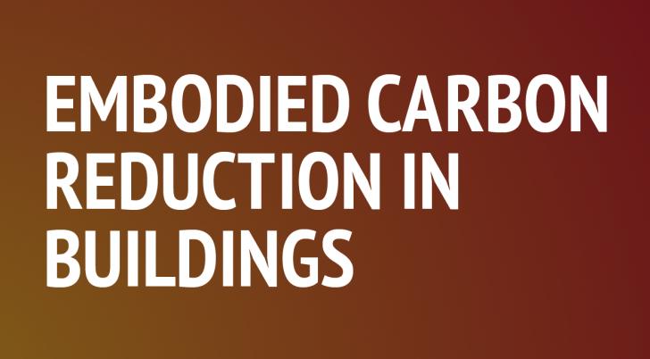 Online Course: Embodied Carbon Reduction in Buildings: Case Studies in LCA, July 25