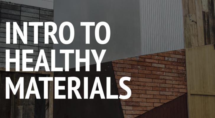 built environment, healthy materials, health product declarations, declare labels