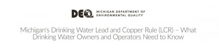 Michigan's Drinking Water Lead and Copper Rule (LCR) – What Drinking Water Owners and Operators Need to Know, August 30