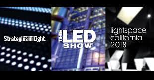 Strategies in Light + The LED Show + Lightspace, February 13 - 15, Long Beach, California