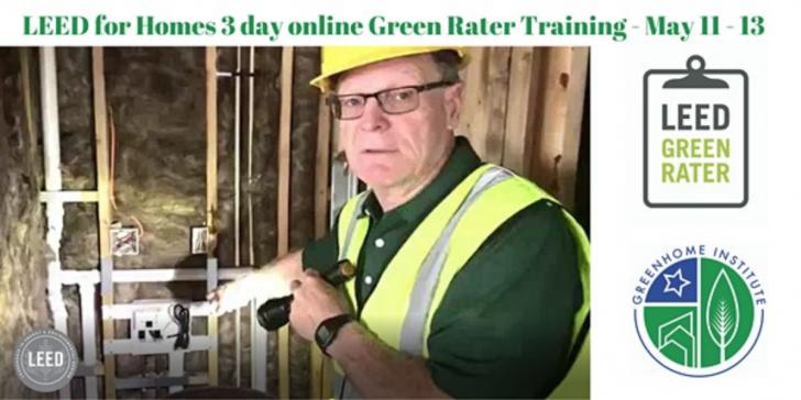 LEED for Homes v4 Green Rater 3-Day Online Training, May 11-13, Hosted ...
